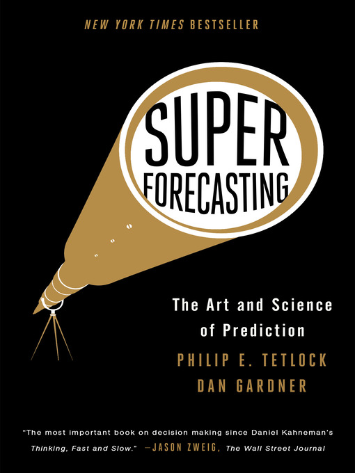 Title details for Superforecasting by Philip E. Tetlock - Wait list